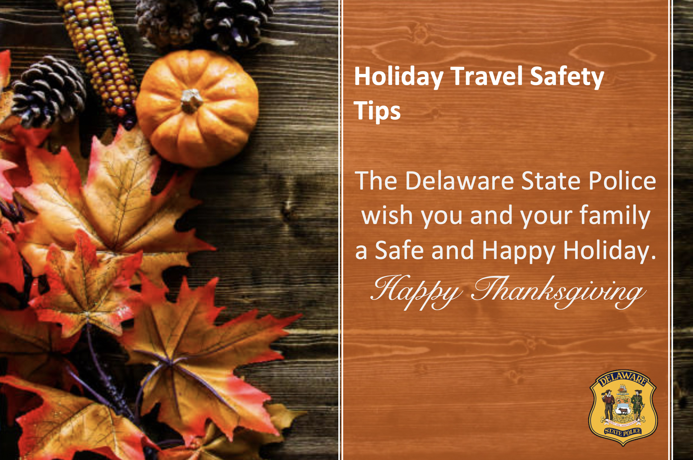 Happy Thanksgiving Holiday Travel Safety Tips Delaware State Police State Of Delaware