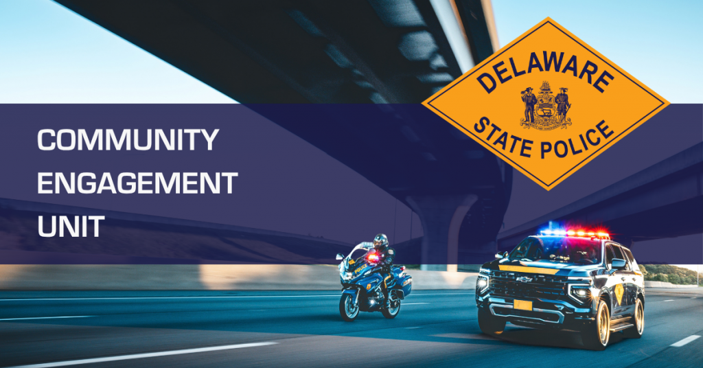Graphic of a DSP patrol Tahoe and motorcycle overlayed with the DSP Logo and "Community Engagement Unit"